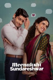 Meenakshi Sundareshwar 2021 Full Movie Download Hindi Eng Tamil Telugu | NF WEB-DL 1080p 9GB 7GB 6GB 720p 5GB 3GB 1.3GB 480p 700MB 600MB